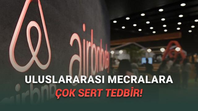 Airbnb Dahil 10 Seyahat Sitesine Erişim Engeli Talep Edildi: İşte Nedeni
